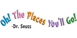 "Oh! The Places You'll Go!" banner